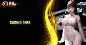 Những trò chơi Hot nhất tại casino QH88
