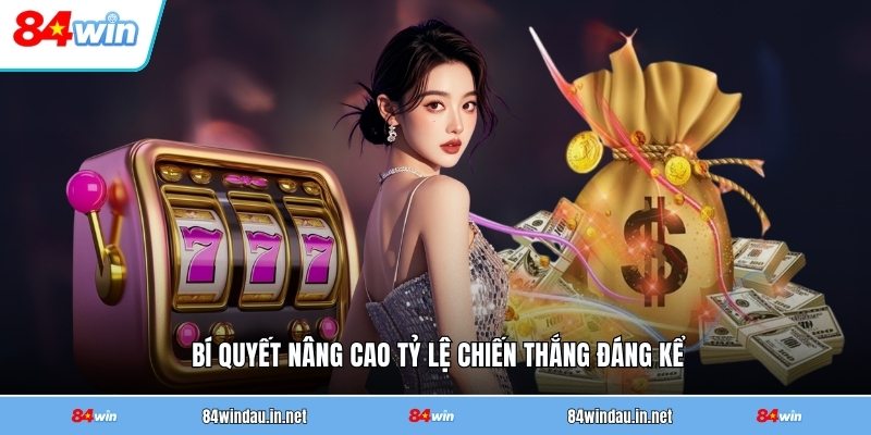 bi-quyet-nang-cao-ty-le-chien-thang-dang-ke